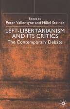 Left-Libertarianism and Its Critics: The Contemporary Debate