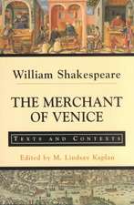 The Merchant of Venice: Texts and Contexts