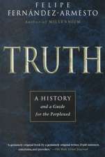 Truth: A History and a Guide for the Perplexed