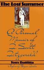 The Lost Summer: A Personal Memoir of F. Scott Fitzgerald