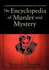 The Encyclopedia of Murder and Mystery