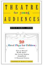 Theatre for Young Audiences: 20 Great Plays for Children