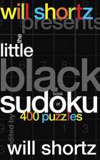 Will Shortz Presents the Little Black Book of Sudoku