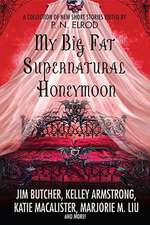 My Big Fat Supernatural Honeymoon