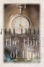 The Thief of Time