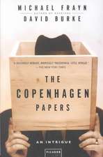 The Copenhagen Papers: An Intrigue