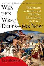 Why the West Rules--For Now