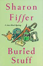 Buried Stuff: A Jane Wheel Mystery