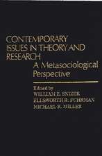 Contemporary Issues in Theory and Research: A Metasociological Perspective