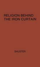 Religion Behind the Iron Curtain