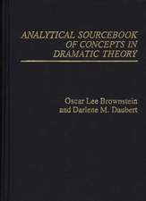 Analytical Sourcebook of Concepts in Dramatic Theory