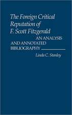 The Foreign Critical Reputation of F. Scott Fitzgerald: An Analysis and Annotated Bibliography