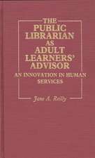 The Public Librarian as Adult Learners' Advisor