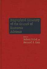 Biographical Directory of the Council of Economic Advisers