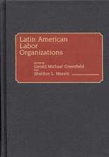 Latin American Labor Organizations