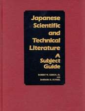 Japanese Scientific and Technical Literature: A Subject Guide