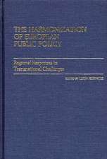 The Harmonization of European Public Policy: Regional Responses to Transnational Challenges