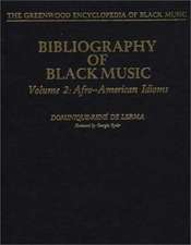 Bibliography of Black Music, Volume 2: Afro-American Idioms