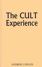 The Cult Experience.