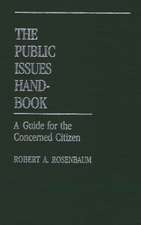 The Public Issues Handbook: A Guide for the Concerned Citizen