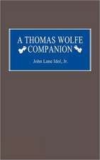 A Thomas Wolfe Companion