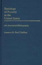 Sociology of Poverty in the United States: An Annotated Bibliography