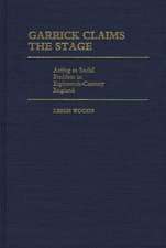 Garrick Claims the Stage: Acting as Social Emblem in Eighteenth-Century England