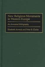 New Religious Movements in Western Europe: An Annotated Bibliography