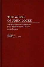 The Works of John Locke: A Comprehensive Bibliography from the Seventeenth Century to the Present