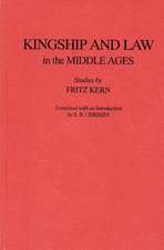 Kingship and Law in the Middle Ages