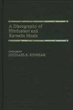 A Discography of Hindustani and Karnatic Music