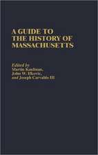 A Guide to the History of Massachusetts