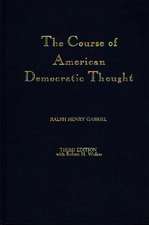 The Course of American Democratic Thought