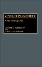 Vincent Persichetti: A Bio-Bibliography