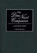 The Dime Novel Companion: A Source Book