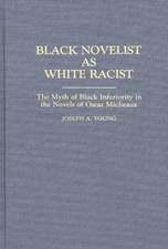 Black Novelist as White Racist