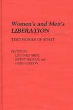 Women's and Men's Liberation: Testimonies of Spirit