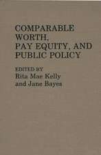 Comparable Worth, Pay Equity, and Public Policy