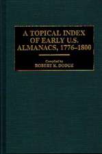 A Topical Index of Early U.S. Almanacs, 1776-1800