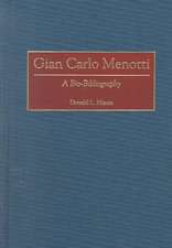 Gian Carlo Menotti: A Bio-Bibliography