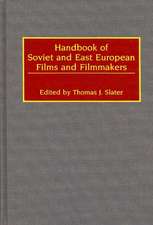 Handbook of Soviet and East European Films and Filmmakers