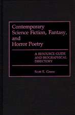 Contemporary Science Fiction, Fantasy, and Horror Poetry: A Resource Guide and Biographical Directory