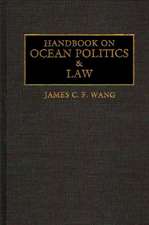 Handbook on Ocean Politics and Law