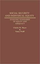 Social Security and Individual Equity: Evolving Standards of Equity and Adequacy