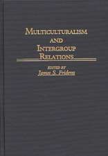 Multiculturalism and Intergroup Relations