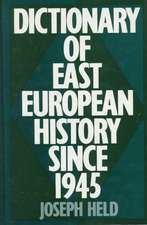 Dictionary of East European History Since 1945