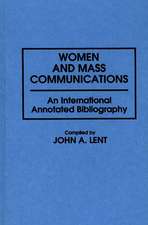 Women and Mass Communications: An International Annotated Bibliography