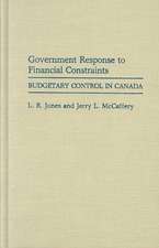 Government Response to Financial Constraints: Budgetary Control in Canada