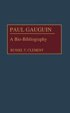 Paul Gauguin: A Bio-Bibliography