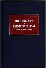 Dictionary of Existentialism